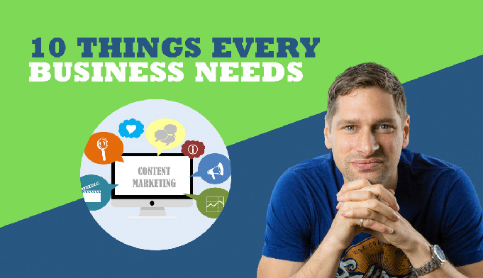 The 10 Things Every Business Needs
